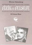 Fizik ve Felsefe (İdealizm Determinizm