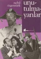 Unutulmayanlar                                                                                                                                                                                                                                                 