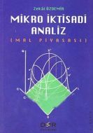 Mikro İktisadi Analiz (Mal Piyasası) Birinci Kitap                                                                                                                                                                                                             