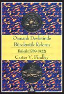 Osmanlı Devletinde Bürokratik Reform Babıali (1789                                                                                                                                                                                                             