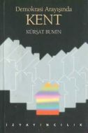 Demokrasi Arayışında Kent                                                                                                                                                                                                                                      