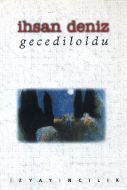 Gece Dil Oldu                                                                                                                                                                                                                                                  