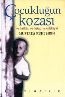 Çocukluğun Kozası ve Kültür ve Kitap ve Edebiyat                                                                                                                                                                                                               