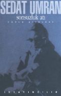 Sonsuzluk Atı Toplu Şiirleri                                                                                                                                                                                                                                   