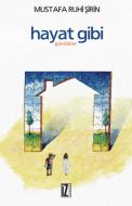 Hayat Gibi                                                                                                                                                                                                                                                     