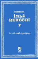 Osmanlıca İmla Rehberi 2                                                                                                                                                                                                                                       