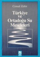 Türkiye ve Ortadoğu Su Meseleleri                                                                                                                                                                                                                              