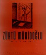 Zühtü Müridoğlu Kitabı (Ciltli)                                                                                                                                                                                                                                