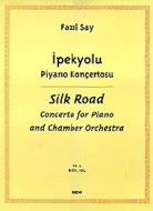 İpekyolu Piyano Konçertosu (Silk Road Concerto for                                                                                                                                                                                                             