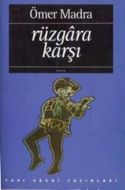 Rüzgara Karşı                                                                                                                                                                                                                                                  