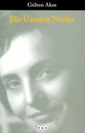 Şiir Üzerine Notlar                                                                                                                                                                                                                                            