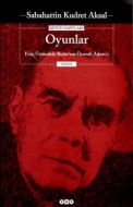 Oyunlar (Evin Üstündeki Bulut