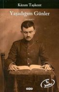 Yaşadığım Günler                                                                                                                                                                                                                                               