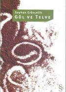 Gül ve Telve                                                                                                                                                                                                                                                   