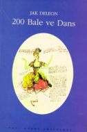 200 Bale ve Dansı                                                                                                                                                                                                                                              