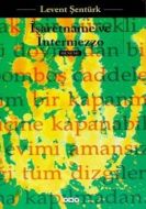 İşaretname ve İntermezzo                                                                                                                                                                                                                                       