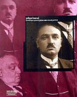 Yahya Kemal Cumhuriyet Şairinin Yalnız Adam Olarak                                                                                                                                                                                                             