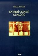 Kayseri Cezaevi Günlüğü                                                                                                                                                                                                                                        