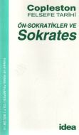 Ön-Sokratikler ve Sokrates Copleston Felsefe Tarih                                                                                                                                                                                                             