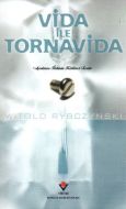 Vida ile Tornavida                                                                                                                                                                                                                                             