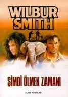 Şimdi Ölmek Zamanı                                                                                                                                                                                                                                             