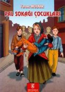 Pal Sokağı Çocukları                                                                                                                                                                                                                                           