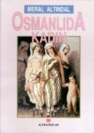 Osmanlıda Kadın                                                                                                                                                                                                                                                