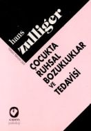 Çocukta Ruhsal Bozukluklar ve Tedavisi                                                                                                                                                                                                                         