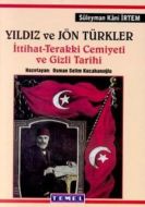 Yıldız ve Jön Türkler İttihat - Terakki Cemiyeti v                                                                                                                                                                                                             