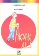 Aksak Ali 5-6 Yaş Çocukları İçin                                                                                                                                                                                                                               
