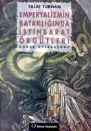 Emperyalizmin Bataklığında İstihbarat Örgütleri Do                                                                                                                                                                                                             