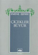 Çiçekler Büyür                                                                                                                                                                                                                                                 