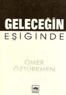 Geleceğin Eşiğinde                                                                                                                                                                                                                                             