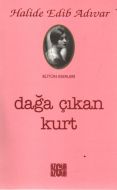 Dağa Çıkan Kurt                                                                                                                                                                                                                                                
