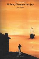 Muhtaç Olduğun Her Şey                                                                                                                                                                                                                                         