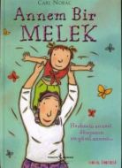 Annem Bir Melek                                                                                                                                                                                                                                                