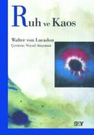 Ruh ve Kaos                                                                                                                                                                                                                                                    