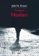 Fotoğraf Notları                                                                                                                                                                                                                                               