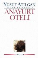 Anayurt Oteli                                                                                                                                                                                                                                                  