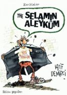 The Selamın Aleyküm                                                                                                                                                                                                                                            