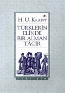 Türklerin Elinde Bir Alman Tacir                                                                                                                                                                                                                               