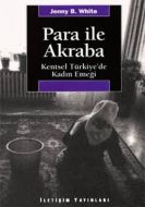 Para ile Akraba                                                                                                                                                                                                                                                