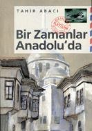 Bir Zamanlar Anadolu