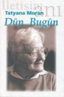 Dün, Bugün                                                                                                                                                                                                                                                     