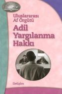 Adil Yargılanma Hakkı                                                                                                                                                                                                                                          