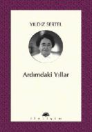 Ardımdaki Yıllar                                                                                                                                                                                                                                               