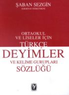 Türkçe Deyimler ve Kelime Gurupları Sözlüğü Ortaok                                                                                                                                                                                                             