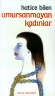 Umursanmayan Kadınlar                                                                                                                                                                                                                                          