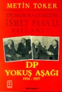 Demokrasimizin İsmet Paşalı Yılları 1944-1973 Cilt                                                                                                                                                                                                             
