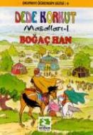 Boğaç Han Dede Korkut Masalları - 1                                                                                                                                                                                                                            